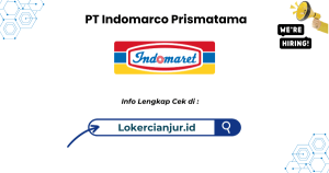 Lowongan Kerja PT Indomarco Prismatama Cabang Parung Terbaru