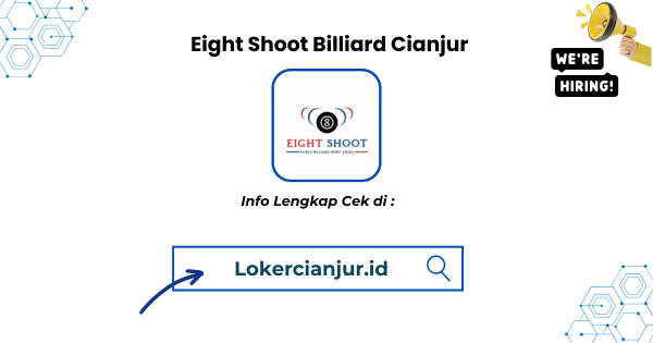 Lowongan Kerja Eight Shoot Billiard Cianjur Terbaru 2024